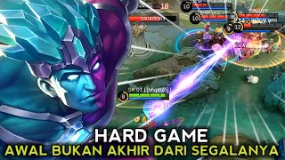 HARD GAME AWAL BUKAN AKHIR DARI SEGALANYA | BUILD GORD TERSAKIT - MOBILE LEGENDS