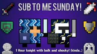 RotMG~ SubToMeSunday! (Knights) (Deaths)