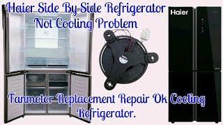 Haier HRB-550KG Cooling Problem | haier side by side refrigerator fan not working |Repair Fan change