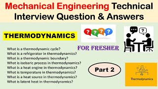 Mechanical Engineering Interview Question || Thermodynamics || Interview Preparation || Part 2 ||