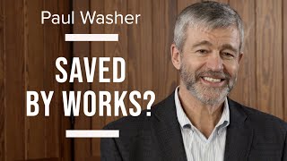 Saved By Works | Paul Washer | Clip from 1 Timothy Series: Lesson 1