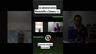 Julio Zamora y su amistad con Carlos Hermosillo 📹