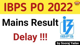 About IBPS PO Mains Result Delay !!! | explained by Sooraj Yadav