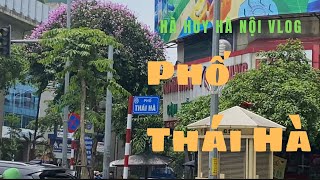 PHỐ THÁI HÀ - Thái Hà Street - Hà Huy Hà Nội Vlog #147