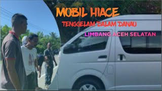 MOBIL HIACE TENGGELAM