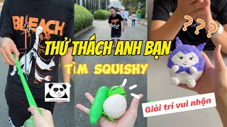 Tổng hợp THỬ THÁCH ANH BẠN tìm squishy vui nhộn | Làm squishy cái kết bất ổn | Bò Cutie