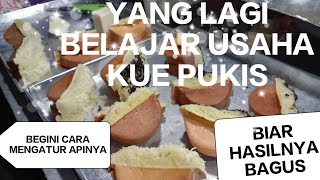 PEMULA WAJIB TAU | CARA MENGATUR API PADA KOMPOR KUE PUKIS