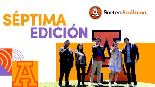 Sorteo Anáhuac Séptima Edición