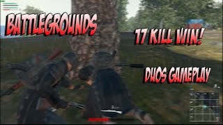 17 Kill Win! | PLAYERUNKNOWN'S "Battlegrounds" Duos Gameplay #2