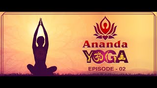 Ananda Yoga - Episode 02 - Surya Namaskara