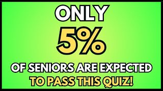 Are You An Intelligent 70+ Year Old? Prove It! | Tough Trivia Quiz