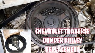 HOW TO REPLACE DUMPER PULLEY CHEVROLET TRAVERSE | CRANKSHAFT PULLEY AND OIL SEAL REPLACEMENT