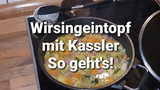 Wirsingeintopf mit Kassler I So geht´s