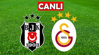 BEŞİKTAŞ GALATASARAY MAÇI CANLI İZLE