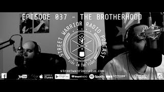 Episode 037 - The Brotherhood