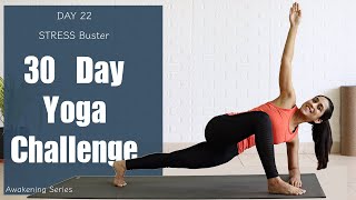 30 Day Yoga Challenge | Day 22 | STRESS Buster | Yogbela