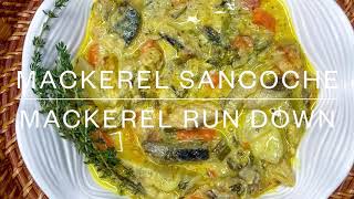 HOW TO MAKE MACKEREL SANCOCHE | MACKEREL RUN DOWN | MACKEREL IN COCONUT CREAM SAUCE || FRUGALLYT