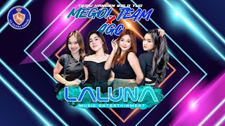 LIVE STREAM LALUNA MUSIC - TEMU KANGEN BOLO TUO - MEGOL TEAM & AGC