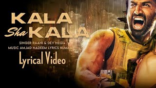 Kala Sha Kala ( LYRICS ) OM | Aditya Roy K, Elnaaz N, Sanjana S | Amjad N, Raahi, Dev N,Enbee,Kumaar