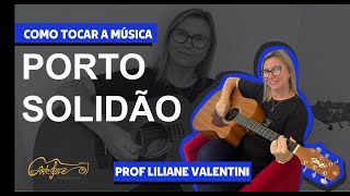 Como tocar a Música Porto Solidão