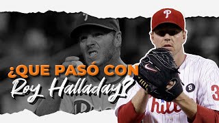 EL TRISTE CASO DE ROY HALLADAY | DEL FRACASO A CONVERTISTE EN SALÓN DE LA FAMA