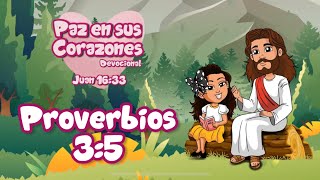 PAZ 🕊️ EN SUS CORAZONES ❤️ DEVOCIONAL 📖  PROVERBIOS 3:5