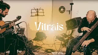 "Vitrais" | Chapman Stick & Guitar & Double Bass