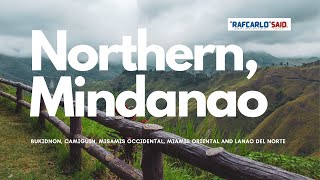 NORTHERN MINDANAO | Cinematic Video | rafcarlosaid