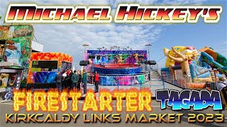 Michael Hickeys Firestarter Tagada Kirkcaldy 2023