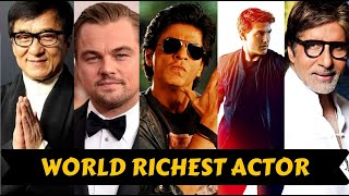 Top 10 Richest Actors in the World l 2022 l Latest Updated