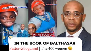 Funny sermon: In the book of Balthasar and the 400 women | Pastor Gbogunmi