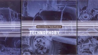 Decoded Feedback | Technophoby