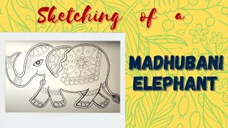 Madhubani Elephant | Sketching | Tutorial for Beginners