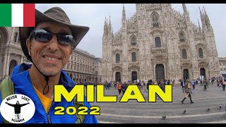 WHAT SHOULD I EXPECT TO SEE IN TO SEE IN MILAN? Milan, Italy 2022