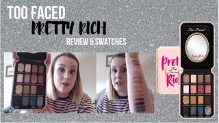 TOO FACED PRETTY RICH PALETTE | REVIEW & SWATCHES