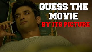 GUESS THE SUSHANT SINGH RAJPUT MOVIE BY ITS PICTURE