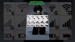 qual'è  lo stato del tuo telefono? #roblox #iscrivetevi