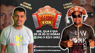 AO VIVO!! Programa Só Forró e CIA - Dia 05/04/2022