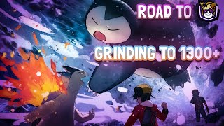 ROAD TO MASTER BALL - GRINDING TO 1300+