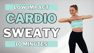 🔥10 Min Sweaty Cardio Workout🔥NO JUMPING🔥Fat Burner🔥No Equipment🔥Low Impact Workout🔥