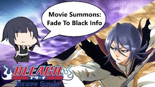 Bleach: Brave Souls - [#598] Movie Summons: Fade To Black Info