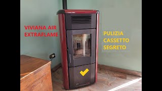 Pulizia vano cassetto segreto della stufa a pellet Nordica Viviana Air Extraflame