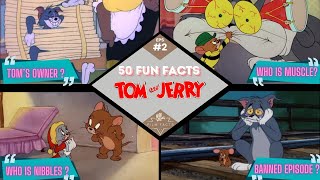 Tom and Jerry: 50 Fun Facts You Didn’t Know! Part II