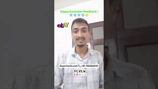 Customer Feedback Exportwala #ebayseller #export #customerfeedback