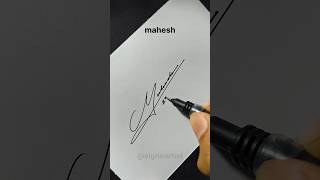 mahesh name signature style #signoartist #signature #100crore #100million