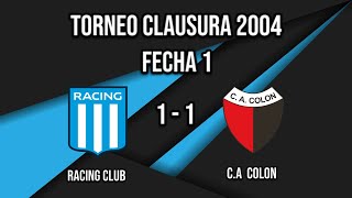 Racing Club vs Colon de Santa Fe - Torneo Clausura 2004 - Fecha 1 - Resumen Futbol Argentino