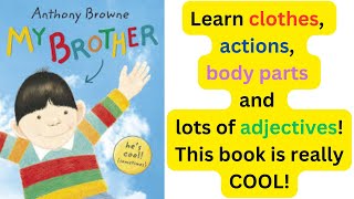 My Brother by Anthony Browne