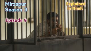 Mirzapur Season 3 Episode 9 Explained In Hindi ( 2024 )