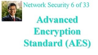 CSE571-11-05: Advanced Encryption Standard (AES)