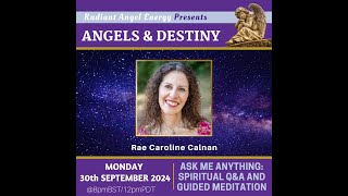 ANGELS & DESTINY Episode #375: Ask Me Anything: Spiritual Q&A and Guided Meditation